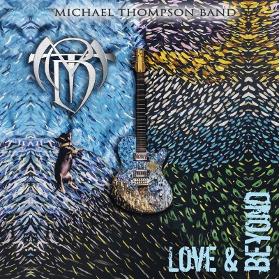 MICHAEL THOMPSON BAND “Love And Beyond”